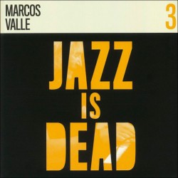 Jazz Is Dead 3: Marcos Valle