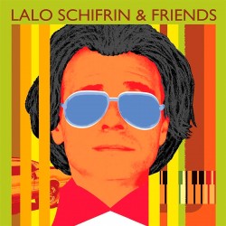 Lalo Schifrin & Friends