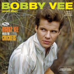 Bobby Vee + Bobby Meets the Crickets