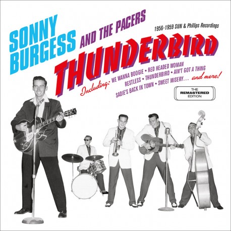 Thunderbird: 1956 - 1959 Sun/Phillips Recordings