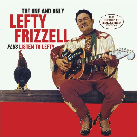 The One and Only Lefty Frizzell + Listen to Lefty