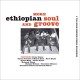 More Ethiopian Soul And Groove