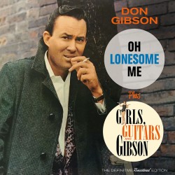 Oh, Lonesome Me + Girls, Guitars and Gibson