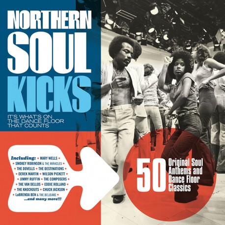 Northern Soul Kicks: 50 Original Soul Anthems