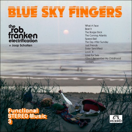 The Rob Franken Electrification: Blue Sky Fingers
