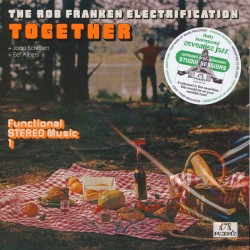 The Rob Franken Electrification: Together