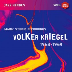 Mainz Studio Recordings 1963 - 1969