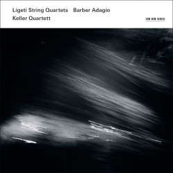 Ligeti : String Quartet - Barber : Adagio