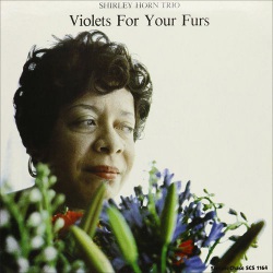 Violets for Your Furs - 180 Gram