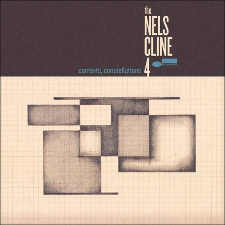 The Nels Cline 4: Currents, Constellations