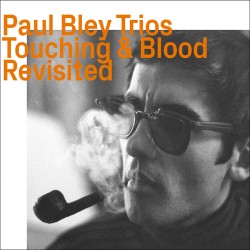 Trios 1965-66 - Touching & Blood Revisited
