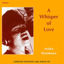 A Whisper of Love (Limited Edition 24K Gold CD)