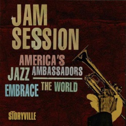 Jam Session:America`S Ambassadors Embrace the Worl
