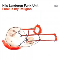 Funk Unit - Funk Is My Religion
