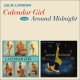 Calendar Girl + Around Midnight