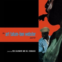 The Art Tatum and Ben Webster Quartet