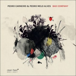 Bad Company w/ Pedro Melo Alves