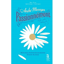 Andre Messager: Passionnement