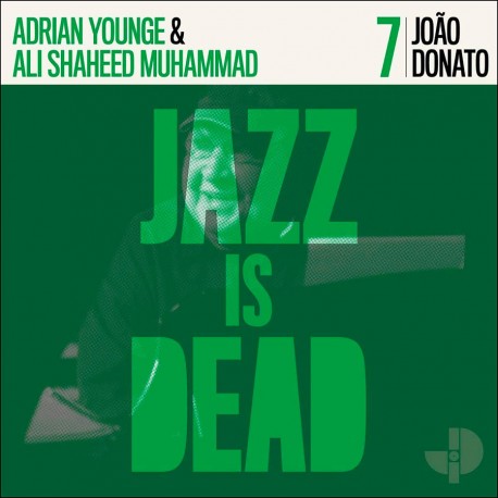 Jazz Is Dead 7 - Joao Donato