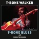 T-Bone Blues + Sings the Blues + 5 Bonus Tracks
