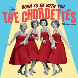 Born to Be with You (1952-1962 Sides)
