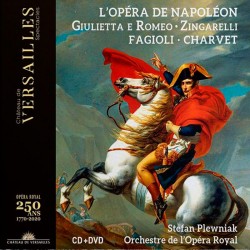 L'opéra de Napoléon - Zingarelli: Giulietta e Rome
