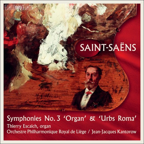 Saint-Saens – Symphonies No.3 Organ & Urbs Roma