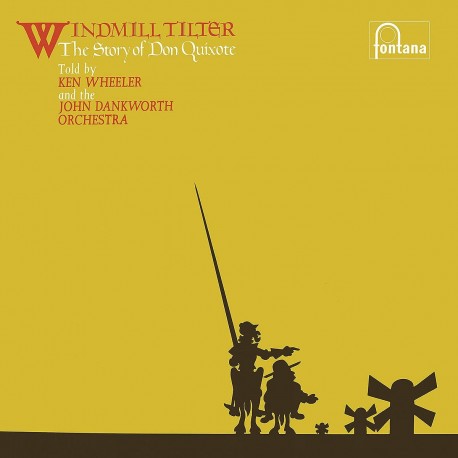 Windmill Tilter: The Story Of Don Quixote