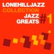 Lone Hill Jazz Collection - Jazz Greats Vol. 1
