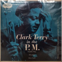 Clark Terry in the P.M. (US Mono 7 Inch)