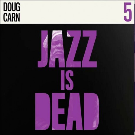 Jazz Is Dead 005: Doug Carn
