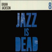 Jazz Is Dead 008: Brian Jackson (Colored LP)