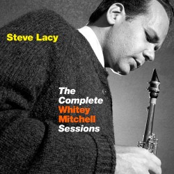 The Complete Whitey Mitchell Sessions