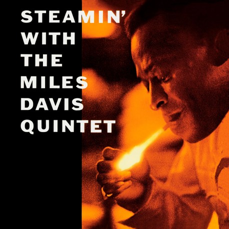 Steamin` with the Miles Davis Quintet