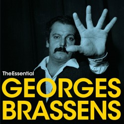 The Essential Georges Brassens: Highlights 1952-62
