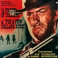 A Fistful of Dollars & For a Few $$ More (Colored)