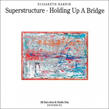 Superstucture - Holding Up a Bridge