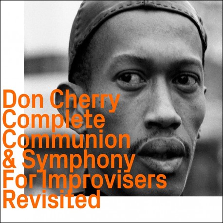 Complete Communion + Symphony For Improvisers