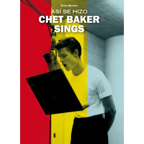Asi Se Hizo Chet baker Sings (Libro 80 Pg. + CD)