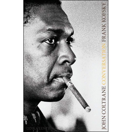 John Coltrane: Conversation (French Book)