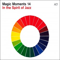 Magic Moments 14: In the Spirit of Jazz
