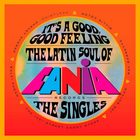 It's a Good, Good Feeling - Latin Soul Fania Rec
