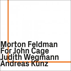 For John Cage - (Judith Wegmann & Andreas Kunz)