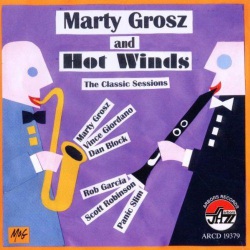 Hot Winds, the Classic Sessions