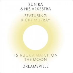 I Struck A Match On The Moon - Dreamsville