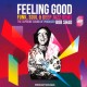 Feeling Good: Funk, Soul & Deep Jazz Gems