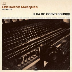 Leonardo Marques Presents Ilha do Corvo Sounds
