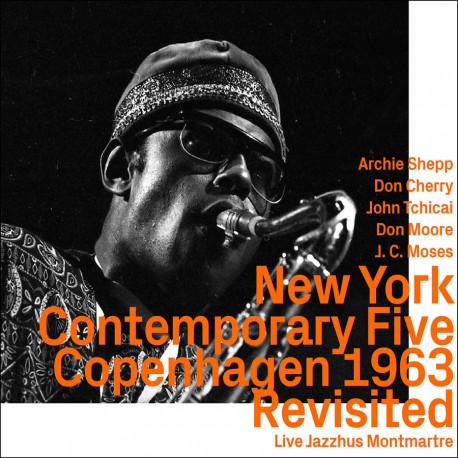 New York Contemporary Five - Copenhagen 1963