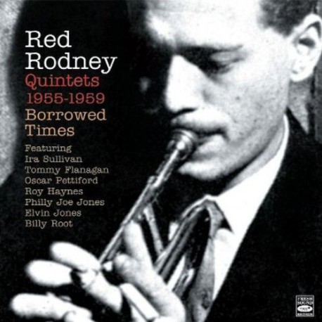 Borrowed Times - Red Rodney Quintets 1955-59