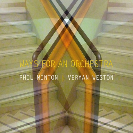 Ways for an Orchestra w/ Veryan Weston